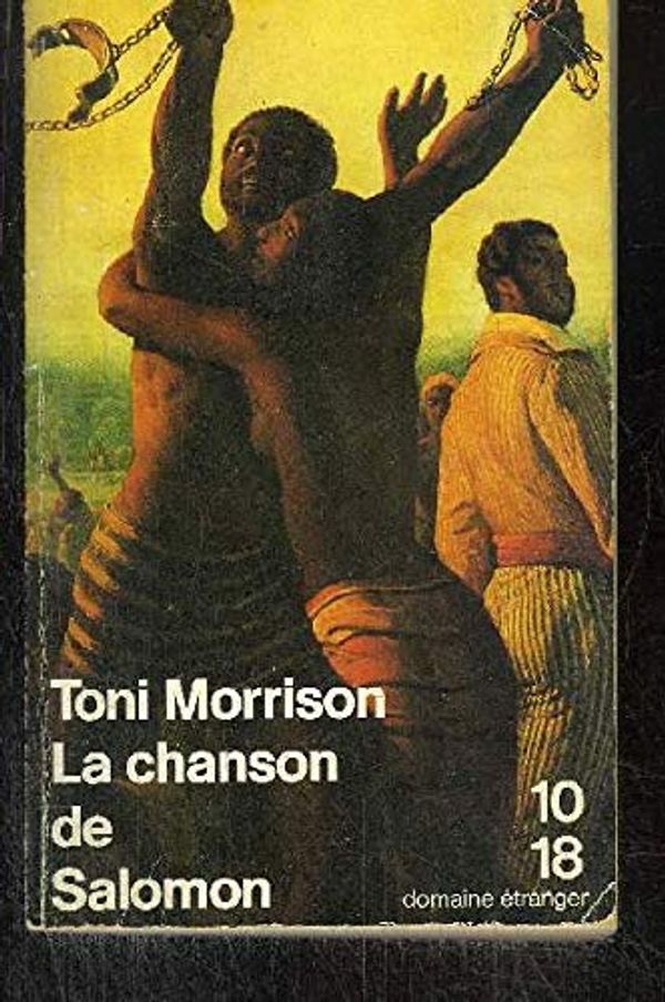 Cover Art for 9782264019011, La Chanson de Solomon by Toni Morrison