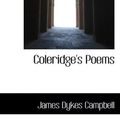 Cover Art for 9781110427161, Coleridge's Poems by James Dykes Campbell