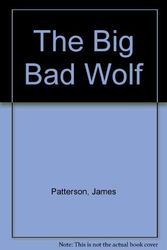 Cover Art for 9781843956297, The Big Bad Wolf by James Patterson