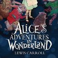 Cover Art for 9781940177175, Alice's Adventures in Wonderland by Lewis Carroll