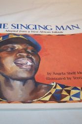 Cover Art for 9780663592715, The singing man: Adapted from a West African folktale by Angela Shelf Medearis