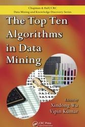 Cover Art for 9781420089646, The Top Ten Algorithms in Data Mining by Xindong Wu & Vipin Kumar
