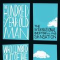 Cover Art for 9781843913726, The Hundred-Year-Old Man by Jonas Jonasson