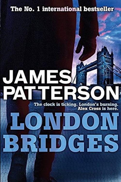 Cover Art for 9780755381258, London Bridges by Patterson James