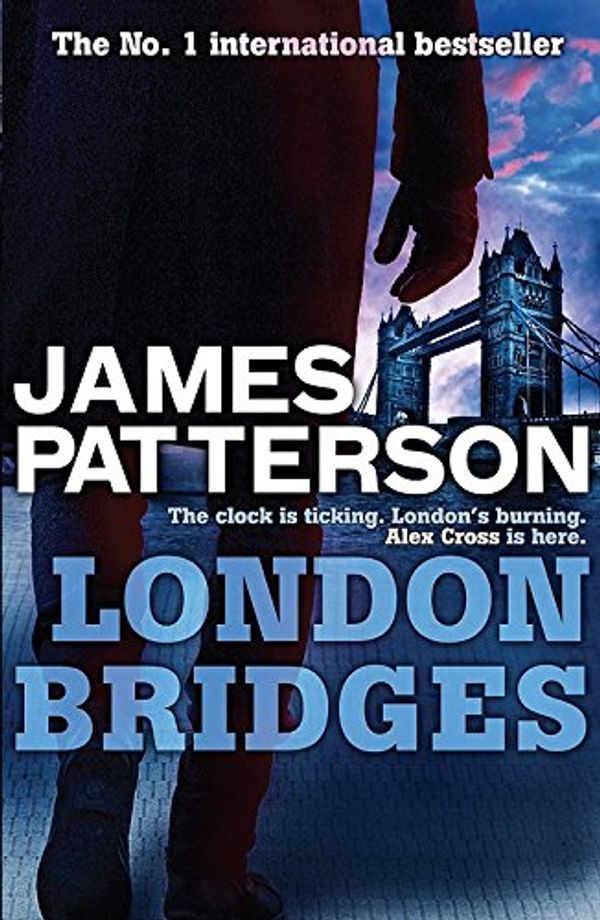 Cover Art for 9780755381258, London Bridges by Patterson James