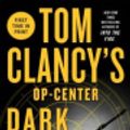 Cover Art for 9781250026880, Tom Clancy's Op-Center: Dark Zone by Rovin, Jeff, Galdorisi, George