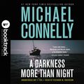 Cover Art for 9781478999577, A Darkness More Than Night by Michael Connelly