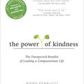 Cover Art for 9780143129271, The Power of Kindness by Piero Ferrucci