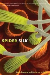 Cover Art for 9780300181463, Spider Silk by Leslie Brunetta