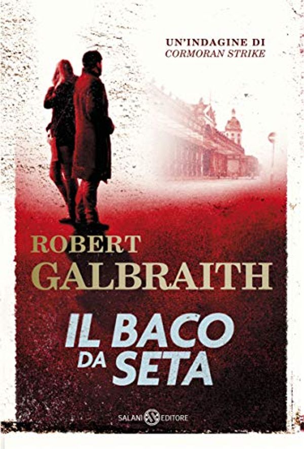 Cover Art for 9788831004770, Il baco da seta. Un'indagine di Cormoran Strike by Robert Galbraith