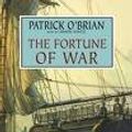 Cover Art for 9781402591778, The Fortune of War (Aubrey/Maturin Book 6) [UNABRIDGED] by Patrick O'Brian