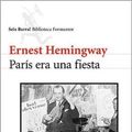 Cover Art for 9788432219696, Paris Era Una Fiesta / Paris Was Festive by Ernest Hemingway