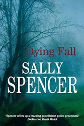 Cover Art for 9780727879592, Dying Fall by Sally Spencer