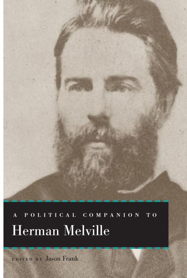 Cover Art for 9780813143880, A Political Companion to Herman Melville by Jason Frank
