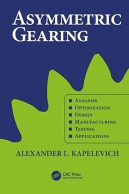 Cover Art for 9781138554443, Asymmetric Gearing by Kapelevich, Alexander L.