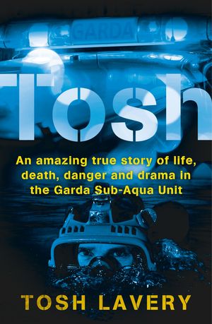 Cover Art for 9781844883585, Tosh by Tosh Lavery