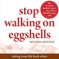 Cover Art for B004DNXGFQ, Stop Walking on Eggshells: Taking Your Life Back When Someone You Care About Has Borderline Personality Disorder by Paul T. t. Mason, Randi Kreger