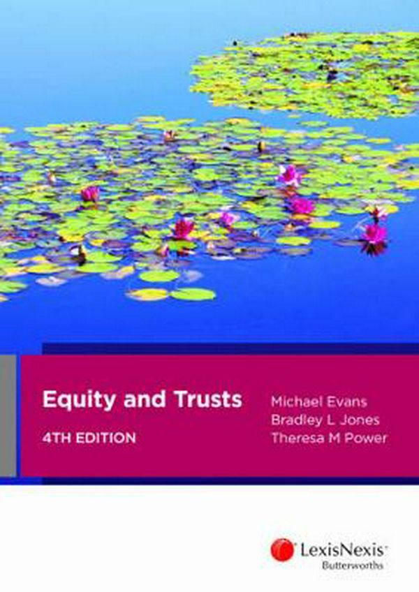 Cover Art for 9780409338331, Equity and Trusts, 4th edition by M Evans,B Jones,T Power