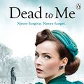Cover Art for B01BG8VACG, Dead to Me by Lesley Pearse