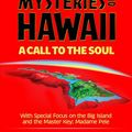 Cover Art for 9780757397448, The Secrets and Mysteries of Hawaii by Pila Chiles