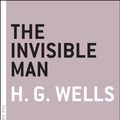 Cover Art for 9781612193236, The Invisible Man by H.G. Wells