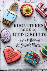 Cover Art for 9780857831460, Biscuiteers Book of Iced Biscuits by Harriet Hastings