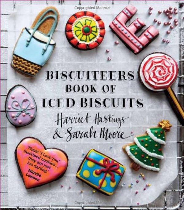 Cover Art for 9780857831460, Biscuiteers Book of Iced Biscuits by Harriet Hastings