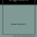 Cover Art for 9780030315619, Physics for Scientists and Engineers by Raymond A. Serway