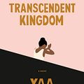 Cover Art for 9780385695176, Transcendent Kingdom by Yaa Gyasi