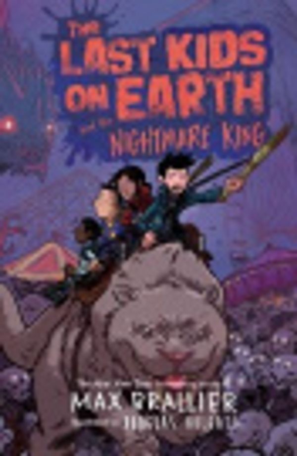 Cover Art for 9780525495659, The Last Kids on Earth and the Nightmare King by Max Brallier, Robbie Daymond