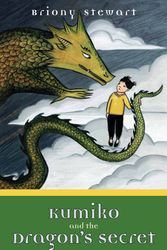 Cover Art for 9780702237805, Kumiko and the Dragon's Secret by Briony Stewart