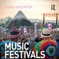 Cover Art for 9780367588571, Music Festivals in the UK by Chris Anderton