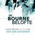 Cover Art for 9789024533466, De Bourne Belofte by Eric Van Lustbader, Fons Oltheten, Robert Ludlum