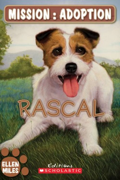 Cover Art for 9780545987134, Rascal by Ellen Miles