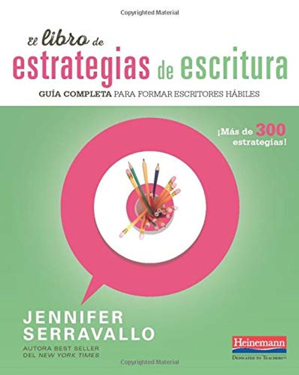Cover Art for 9780325111087, El Libro de Estrategias de Escritura by Jennifer Serravallo