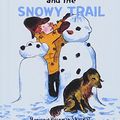 Cover Art for 9780812407433, Nate the Great and the Snowy Trail by Marjorie Weinman Sharmat, Marc Simont