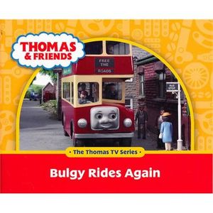 Cover Art for 9780603564543, Bulgy Rides Again (Thomas & Friends) by Unknown