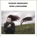 Cover Art for 9788806172190, Non Lasciarmi (Italian Edition) by Kazuo Ishiguro