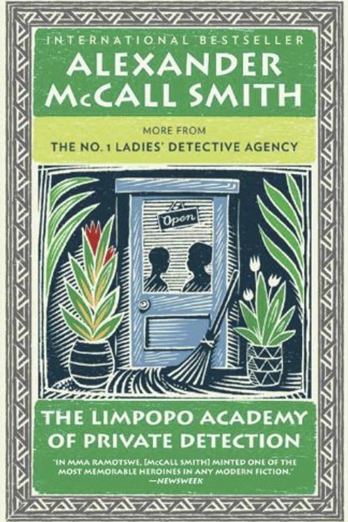 Cover Art for 9780307398291, The Limpopo Academy of Private Detection by Alexander McCall Smith