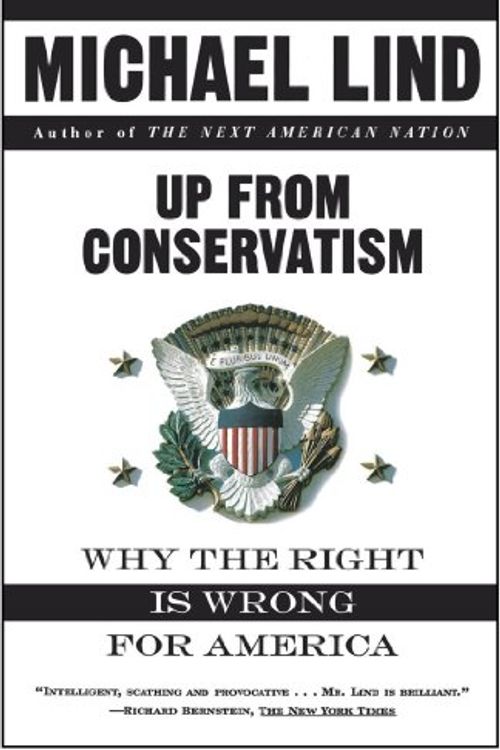 Cover Art for 9780684831862, Up from Conservatism by Lind