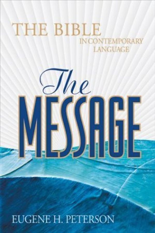 Cover Art for 9781576835197, The Message Compact Burgundy Bonded Leather: The Bible in Contemporary Language (Th1nk LifeChange) by Eugene H. Peterson