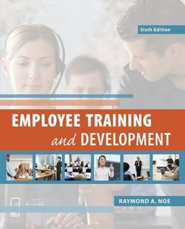 Cover Art for 9780077703875, Employee Training and Developmenet with Premium Content Card by Raymond A Noe