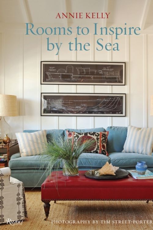 Cover Art for 9780847838387, Rooms to Inspire by the Sea by Annie Kelly