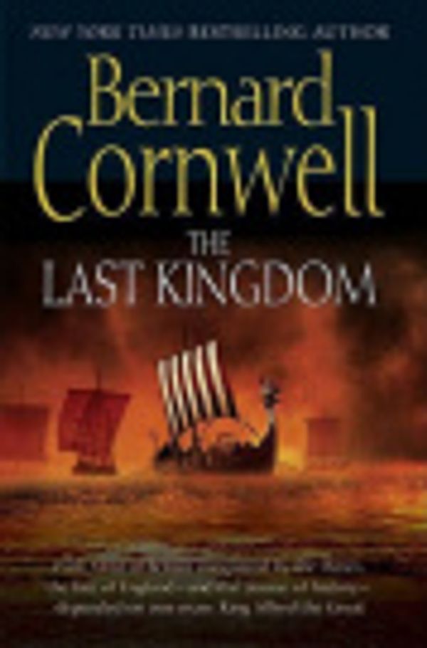 Cover Art for 9780061160097, The Last Kingdom by Bernard Cornwell