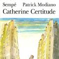 Cover Art for 9782070307319, Catherine Certitude by Patrick Modiano