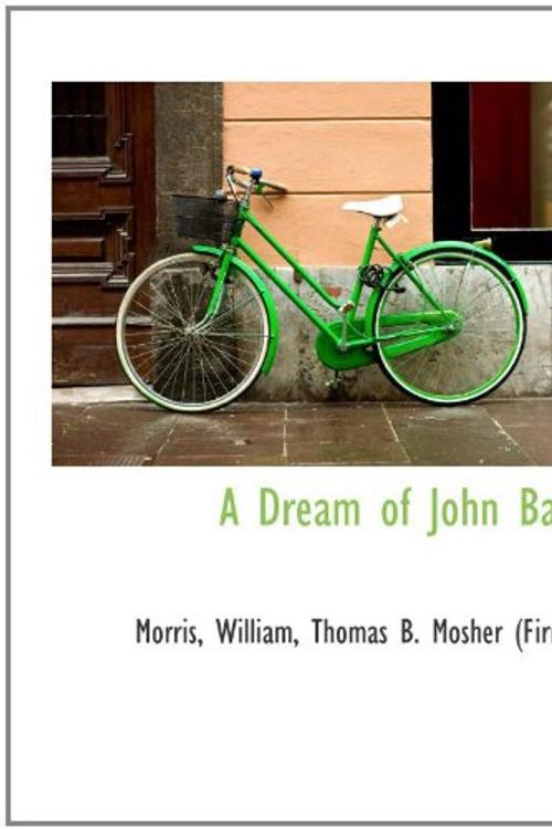 Cover Art for 9781110350780, A Dream of John Ball by William Morris