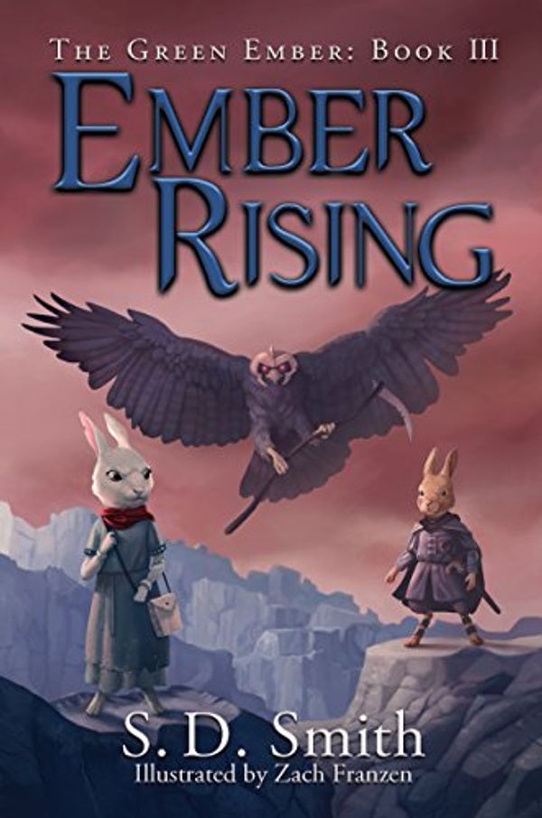 Cover Art for B079STBN4X, Ember Rising (The Green Ember Series Book 3) by S. D. Smith