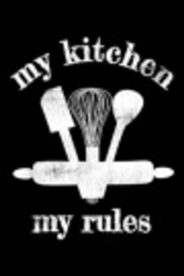 Cover Art for 9781696223256, My Kitchen My Rules by Detlef Hennig-Beck