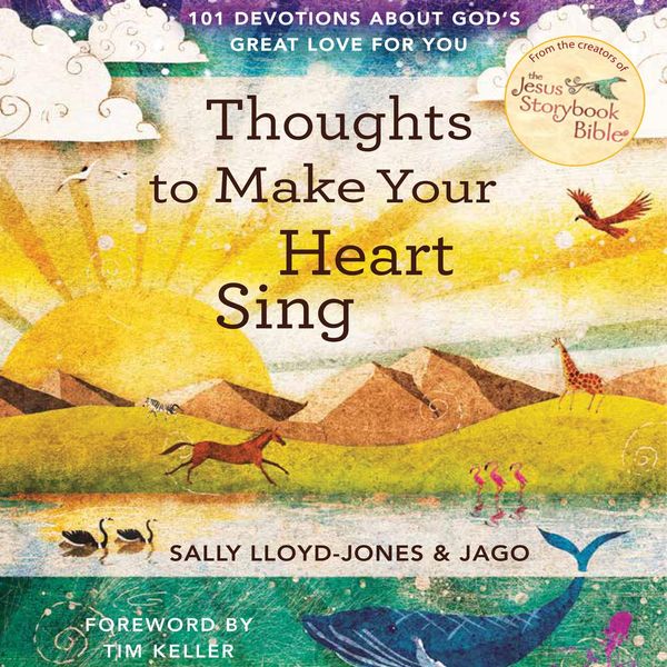 Cover Art for 9780310409076, Thoughts to Make Your Heart Sing by Sally Lloyd Jones