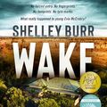 Cover Art for B09S9V6BJC, Wake by Shelley Burr